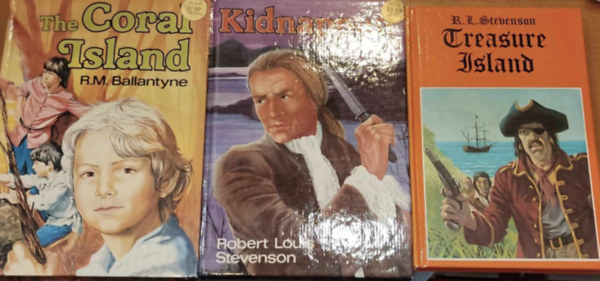 Robert L. Stevenson R. M. Ballantyne - The Coral Island + Kidnapped + Treasure Island (3 k�tet)