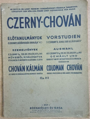 Chován Kálmán, Czerny Czerny-Chován - Előtanulmányok Czerny kézügyesség iskolája-hoz - Szemelvények Czerny Op. 139, 261, 335, 636, 821 és 849 műveiből kiválogatva