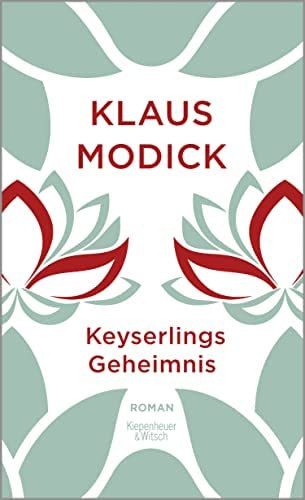 Klaus Modick - Keyserlings Geheimnis (Keyserling titka) NMET NYELVEN