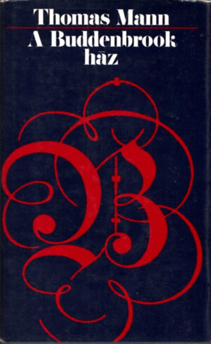 Thomas Mann - A Buddenbrook hz