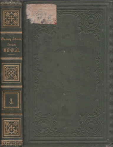 Arany János - Arany János elbeszélő költeményei II. kötet (Arany János összes munkái III. kötet)