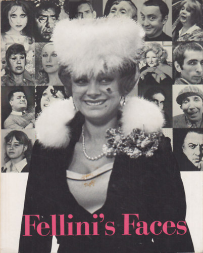 Federico Fellini - Fellini's Faces