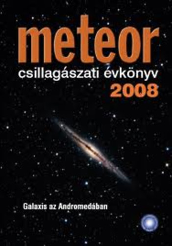 Benk- Mizser  (szerk) - Meteor csillagszati vknyv 2008