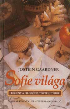 Jostein Gaardner - Sofie vilga (Regny a filozfia trtnetrl)