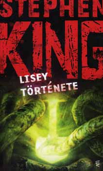 Stephen King - Lisey trtnete