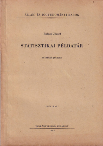Balzs Jzsef - Statisztikai pldatr - llam- s Jogtudomnyi Karok 1966