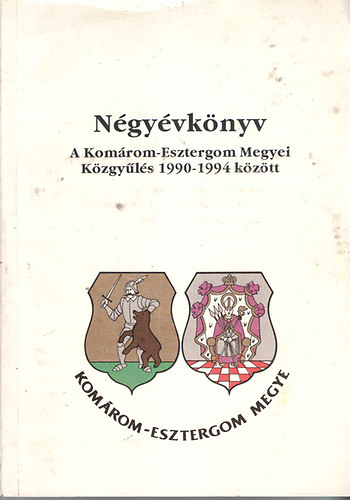 Négyévkönyv (A Komárom-Esztergom Megyei Közgyűlés 1990-1994 között)
