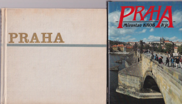Karel Kyhos, Jan Noha Miroslav Krob & Jr. - 3 db Pr�ga k�nyv: Praha + Prague Castle + Praha