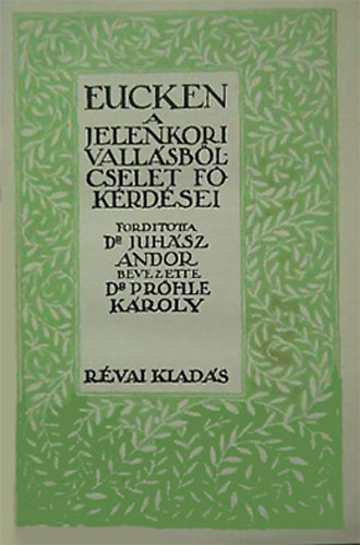Eucken - A jelenkori vall�sb�lcselet f�k�rd�sei