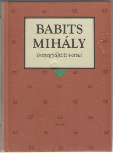 Babits Mih�ly - Babits Mih�ly �sszegy�jt�tt versei