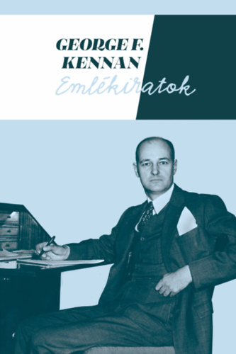 Georgef. Kennan - Eml�kiratok I-II.
