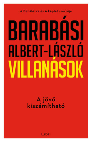 Barabsi Albert-Lszl - Villansok - A jv kiszmthat