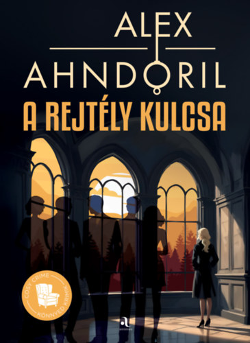 Alex Ahndoril - A rejt�ly kulcsa
