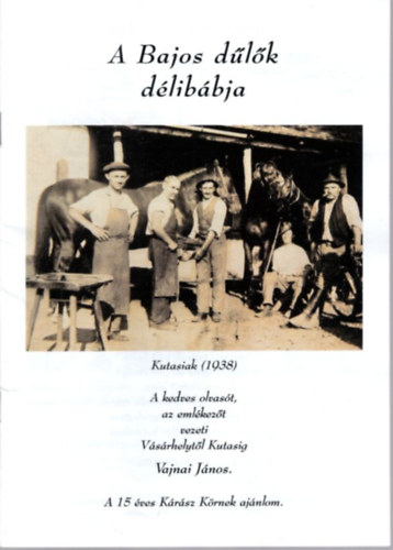 Budai Szilvia  (Szerk.) - A Bajos dlk dlibbja