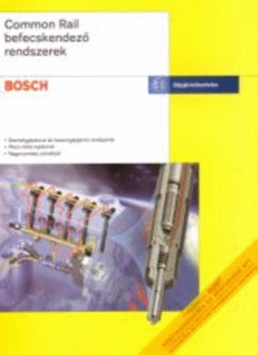 Bosch: Common Rail befecskendező rendszerek