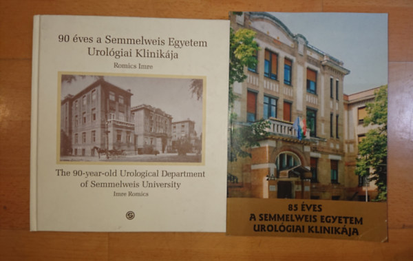 2 k�nyvSemmelweis Egyetem Urol�giai Klinik�j�r�l: a 85 �ves a Semmelweis egyetem urol�giai klinik�ja, 90 �ves a Semmelweis Egyetem Urol�giai Klinik�ja