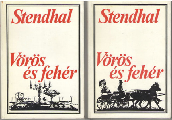Stendhal - V�r�s �s feh�r I-II.