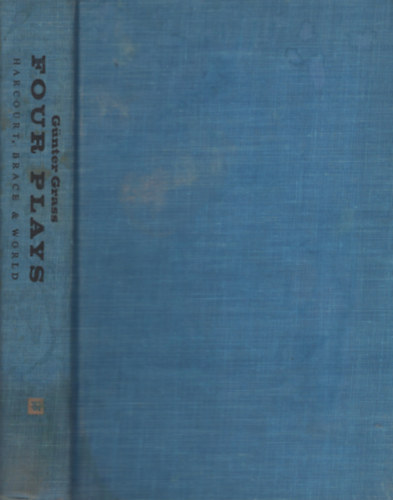 G�nter Grass - Four Plays: Flood / Mister, Mister / Only Ten Minutes to Buffalo / The Wicked Cooks
