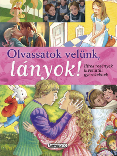 Olvassatok velnk, lnyok! - Hres regnyek gyerekeknek