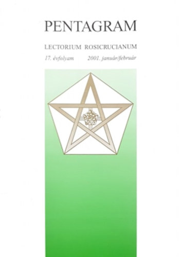Lectorium Rosicrucianum - Pentagram - 17 vfolyam: 2001: janur-prilis, szeptember-december