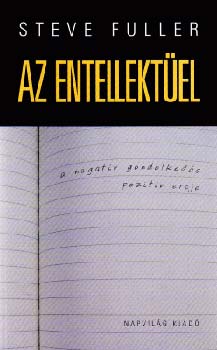 Steve Fuller - Az entellektel