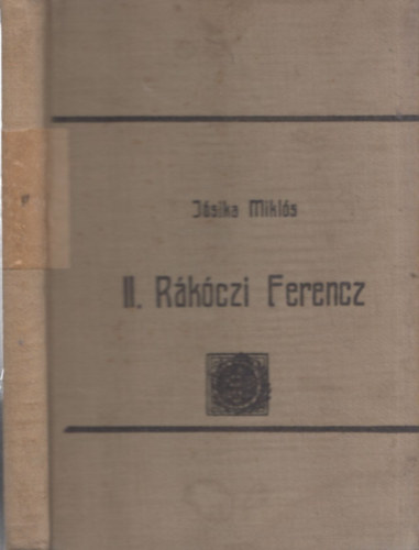 Gal Mzes Jsika Mikls - II. Rkczi Ferencz