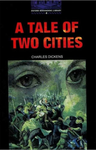 Charles Dickens - A Tale Of Two Cities - Oxford Bookworms Library 4 - MP3 Pack