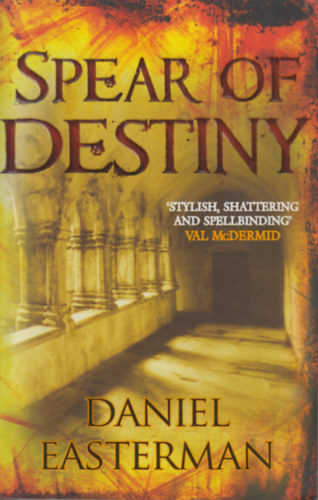 Daniel Easterman - Spear of Destiny