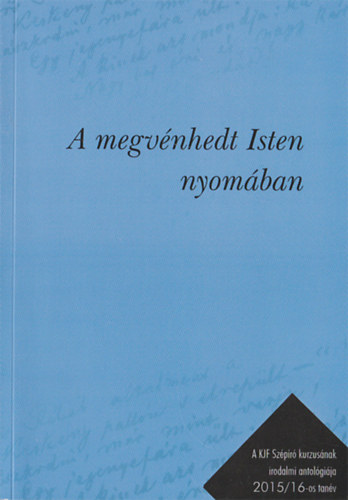 A megvénhedt Isten nyomában