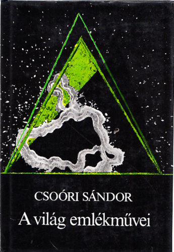 Cso�ri S�ndor - A vil�g eml�km�vei (Dedik�lt)