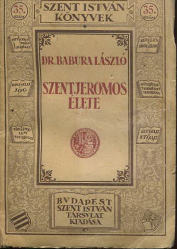 Dr. Babura L�szl� - Szent Jeromos �lete