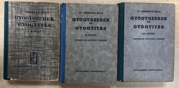 Dr. Issekutz Bla - Gygyszerek s gygyts I-III.