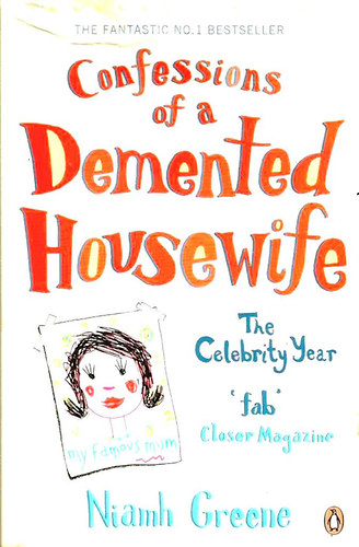 Niamh Greene - Confessions of a Demented Housewife