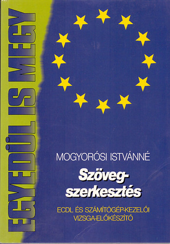 Mogyorsi Istvnn - Szvegszerkeszts - Egyedl is megy