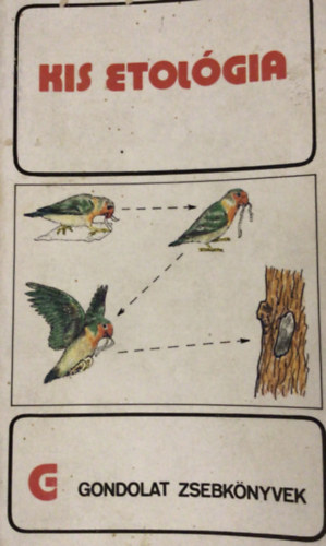 Cs�nyi Vilmos - Kis etol�gia (gondolat zsebk�nyvek)