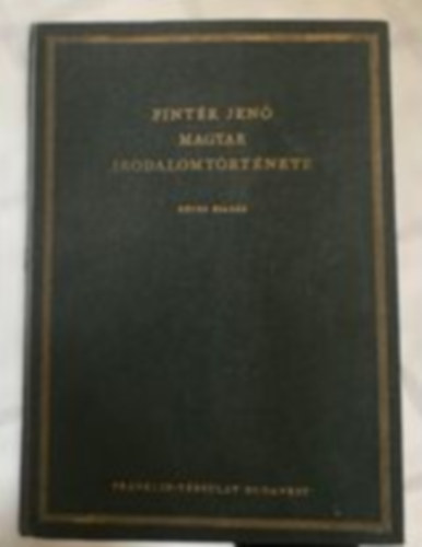 Pintér Jenő - Magyar irodalomtörténet I-II.