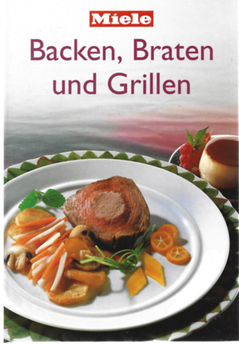 Miele - Backen, Braten und Grillen