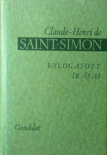 Claude-Henri de Saint-Simon - Claude-Henri de Saint-Simon vlogatott rsai