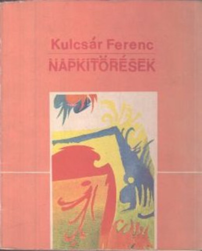 Kulcs�r Ferenc - Napkit�r�sek (versek)