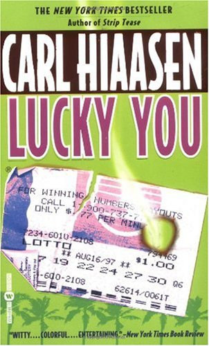 Carl Hiaasen - Lucky You