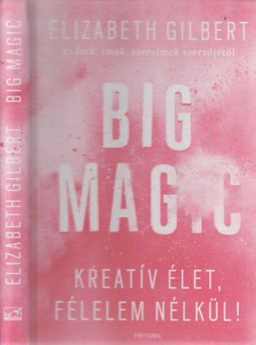Elizabeth Gilbert - Big Magic