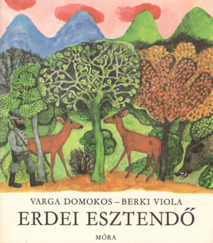 Berki Viola Varga Domokos - Erdei esztend