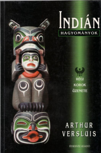 Arthur Versluis - Indi�n hagyom�nyok