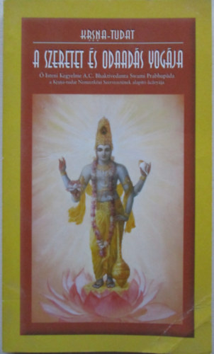 A.C. Bhaktivedanta Swami Prabh - A szeretet s odaads yogja