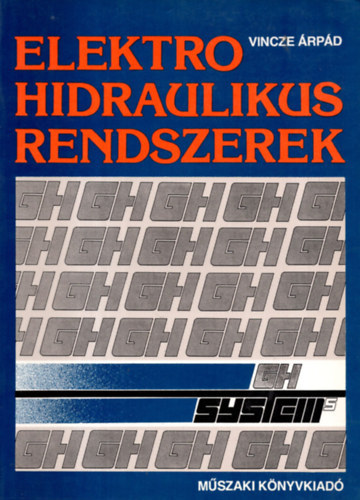 Vincze rpd - Elektrohidraulikus rendszerek