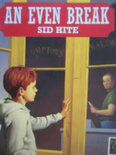 Sid Hite - An Even Break