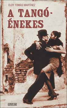 Eloy Tomás Martínez - A tangóénekes