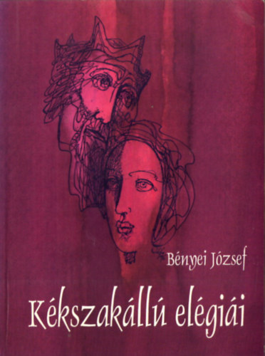Bényei József: - Kékszakállú elégiái