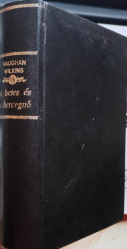 Vaughan Wilkins - A hetes �s a hercegn�