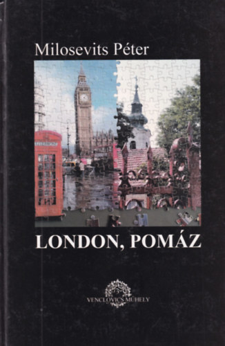 Milosevits Pter - London, Pomz